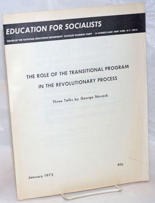 Cat.No: 235990 The role of transitional program in the revolutionary process: three...