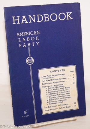 Cat.No: 2361 Handbook. American Labor Party. Educational Department