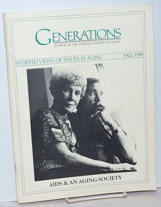 Cat.No: 236316 Generations: journal of the American Society on Aging; vol. 13, #4, Fall...