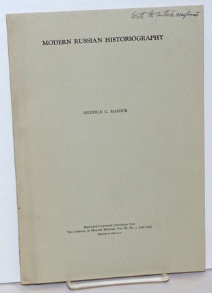 Cat.No: 236318 Modern Russian Historiography. Reprinted for private circulation from The...