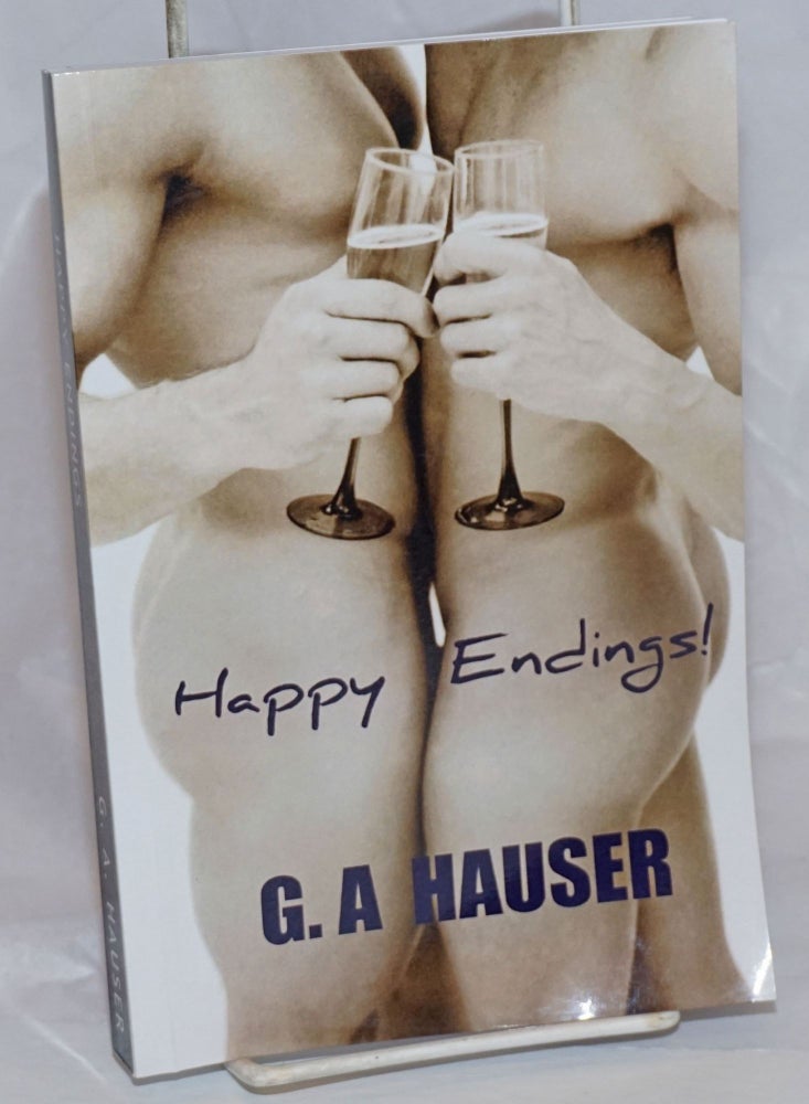 Cat.No: 236379 Happy Endings. G. A. Hauser.