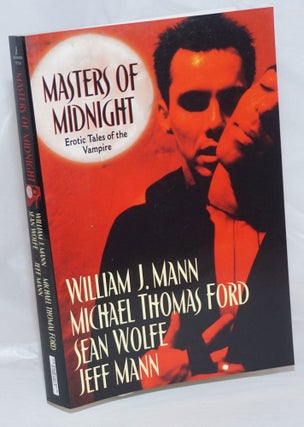 Cat.No: 236391 Masters of Midnight erotic tales of the vampire. William J. Mann, Jeff...