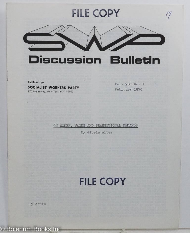 Cat.No: 236516 SWP discussion bulletin, vol. 28, no. 1, February 1970. Socialist Workers Party.