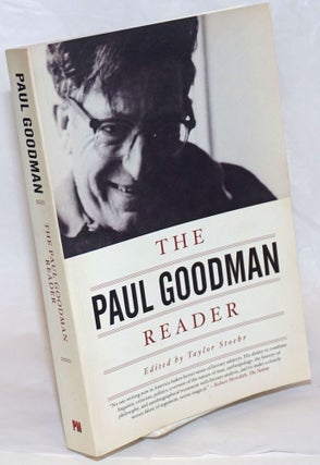 Cat.No: 236518 The Paul Goodman Reader. Paul Goodman, Taylor Stoehr