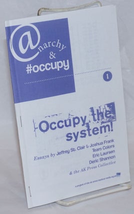 Cat.No: 236557 Occupy the system! A project of the ak press tacktical media squad....