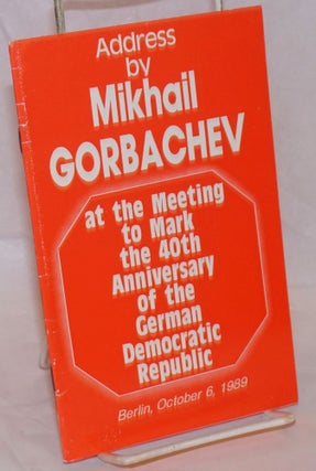 Cat.No: 236583 Address by Mikhail Gorbachev at the meeting to mark the 40th anniversary...