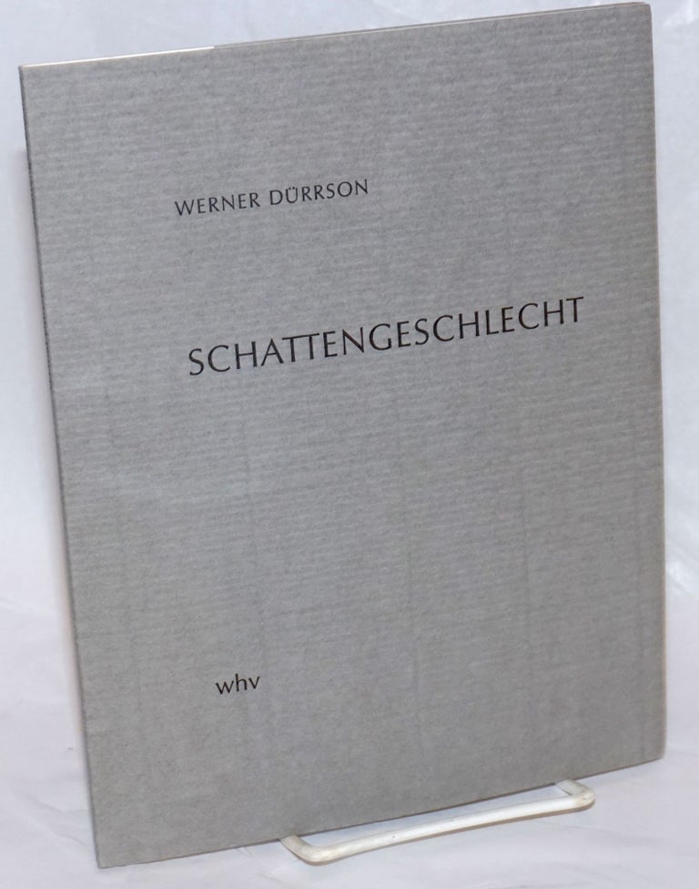 Cat.No: 236706 Schattengeschlecht. dreizehn Gedichte. Werner Durrson.