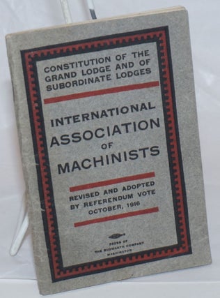 Cat.No: 236754 Constitution of the Grand Lodge and of subordinate lodges, International...