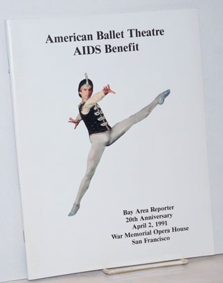 Cat.No: 236844 American Ballet Theatre AIDS Benefit [souvenir program] Bay Area Reporter...