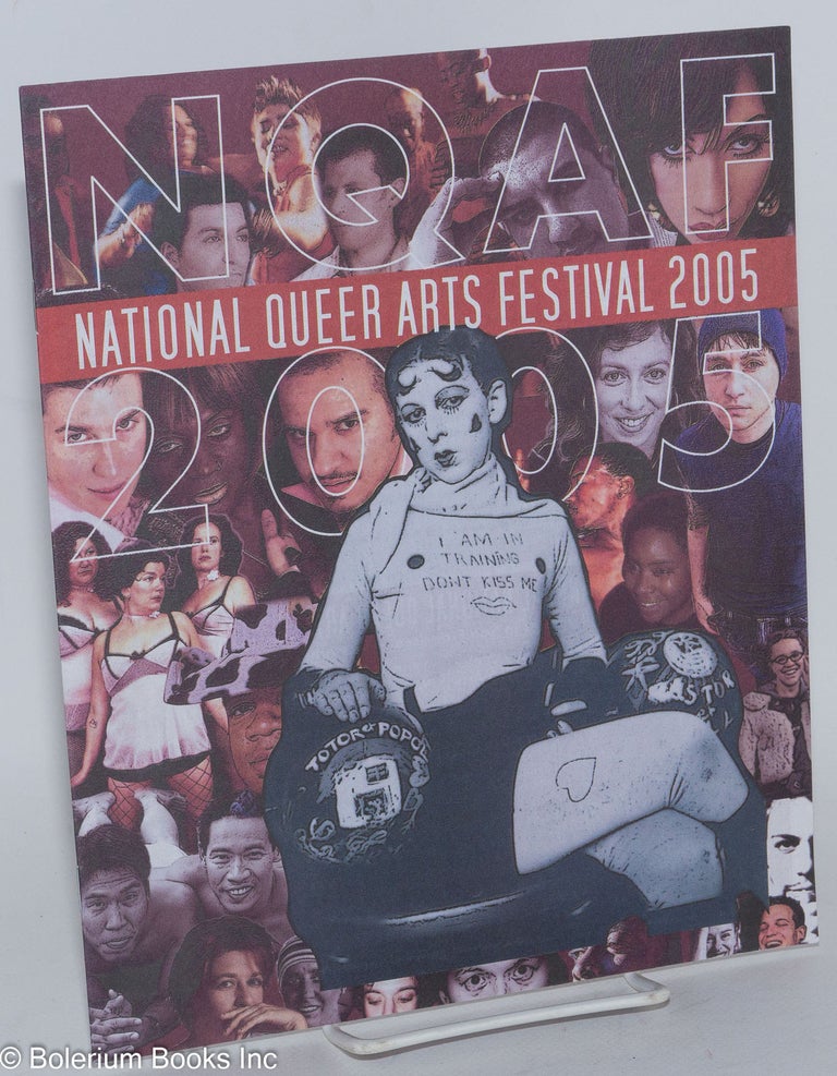 Cat.No: 236884 National Queer Arts Festival 2005 [originally San Francisco Queer Arts Festival] Eighth annual festival