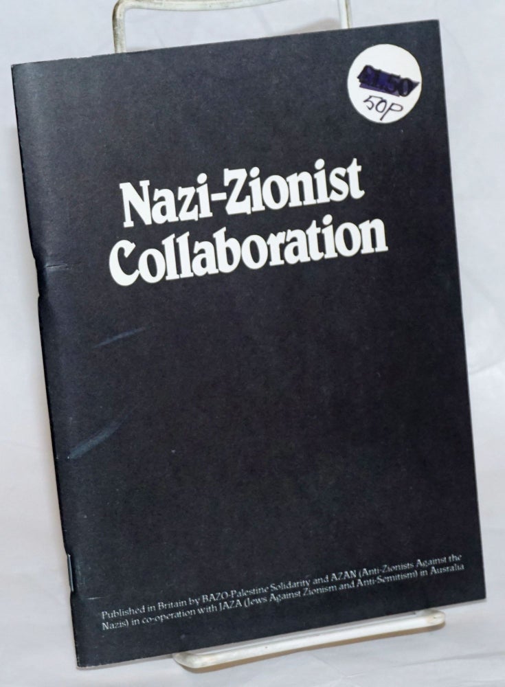 Cat.No: 236959 Nazi-Zionist collaboration. Jews Against Zionism, Anti-Semitism.