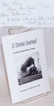 Cat.No: 237038 A Travel Journal, translated from the Yiddish by Helen Paloge [with]...