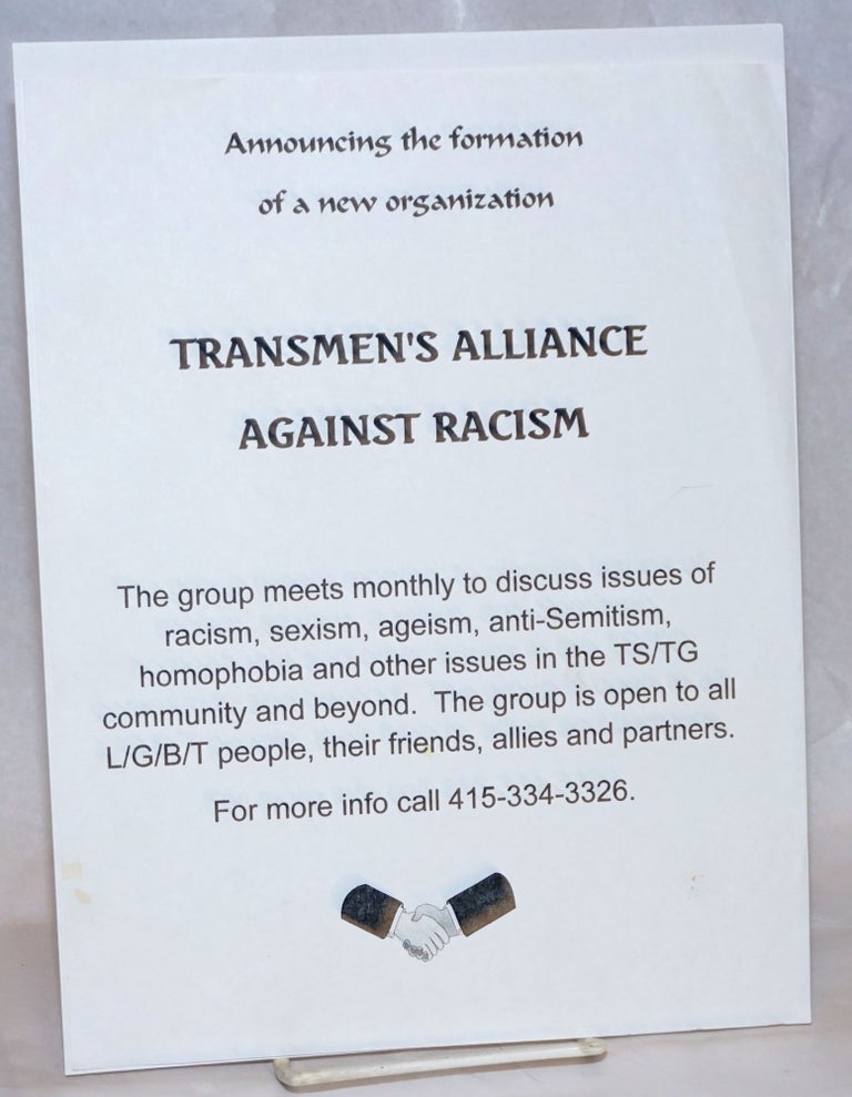Cat.No: 237055 Transmen's Alliance Against Racism [handbill] announcing the formation of a new organization