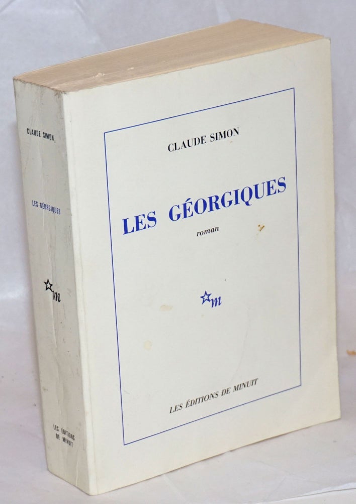 Cat.No: 237162 Les Georgiques; roman. Claude Simon.