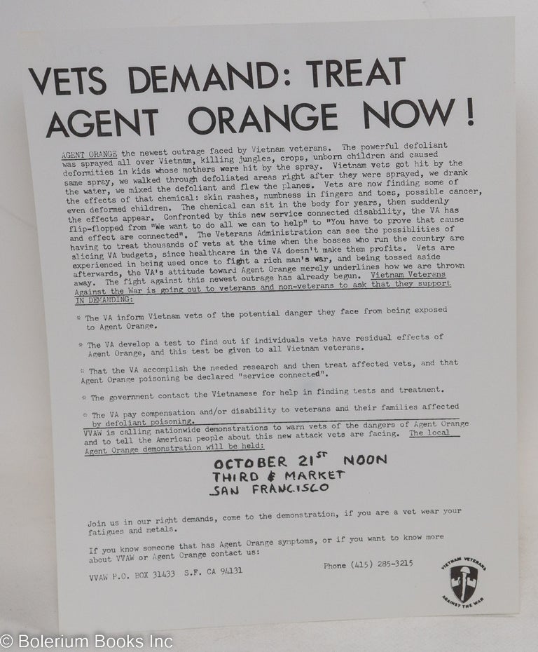 Cat.No: 237165 Vets demand: treat Agent Orange now! [handbill]. Vietnam Veterans Against the War.