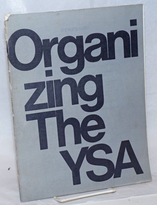 Cat.No: 237245 Organizing the YSA. Young Socialist Alliance