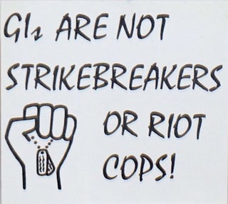 Cat.No: 237305 GIs are not strikebreakers or riot cops! [adhesive label