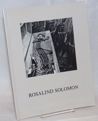 Cat.No: 237416 Photographs 1976 - 1987. Rosalind Solomon