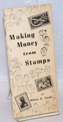 Cat.No: 237436 Making money from stamps. Milton Ozaki