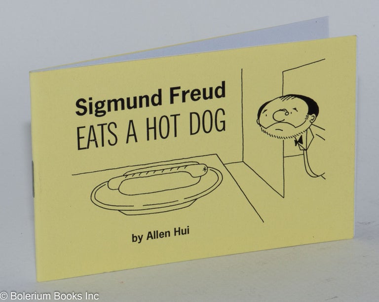 Cat.No: 237459 Sigmund Freud Eats a Hot Dog. Allen Hui.