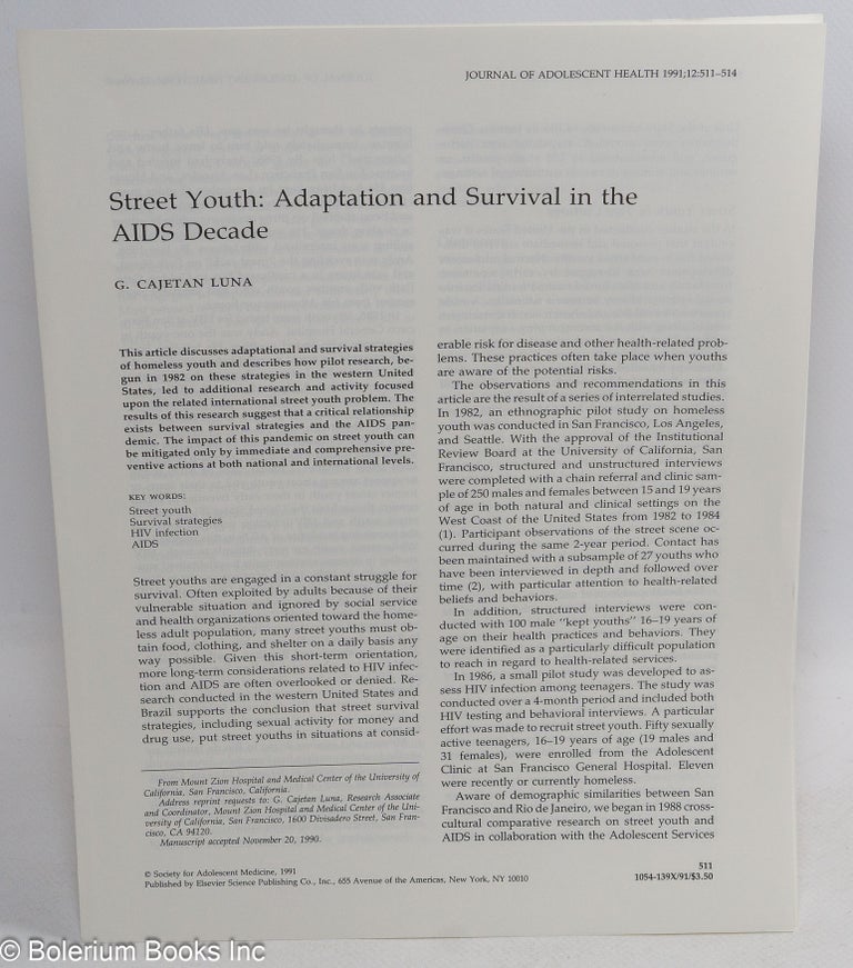 Cat.No: 237647 Street Youth: adapatation and survival in the AIDS decade [offprint pamphlet]. G. Cajetan Luna.