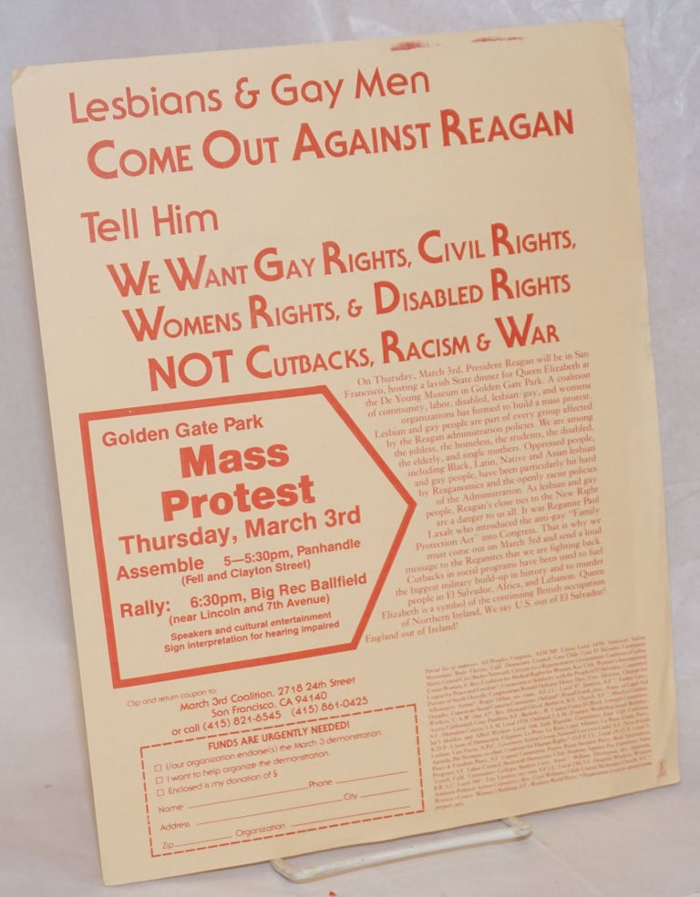 Cat.No: 237677 Lesbians & Gay Men Come Out Against Reagan [handbill] tell him we want gay rights, civil rights, womens rights & disabled rights, not cutbacks, racism & war. May 3rd Coalition.