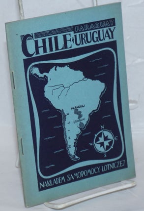 Cat.No: 237704 Chile, Uruguay, Paraguay: broszura informacyjna