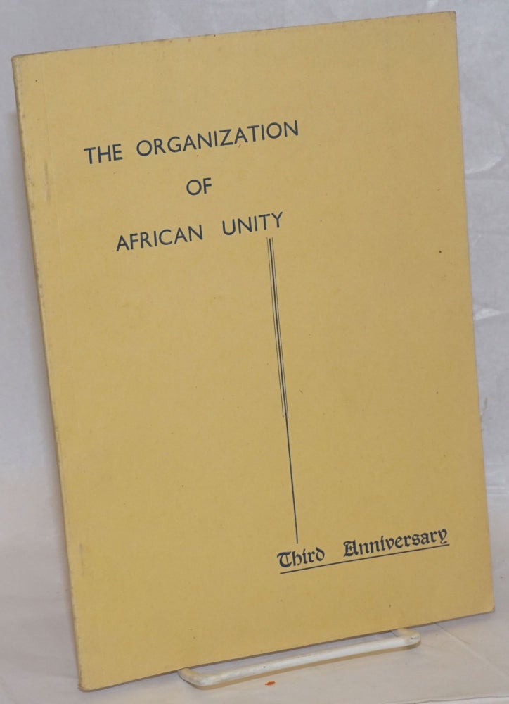 Cat.No: 237734 The Organization of African Unity: Third anniversary