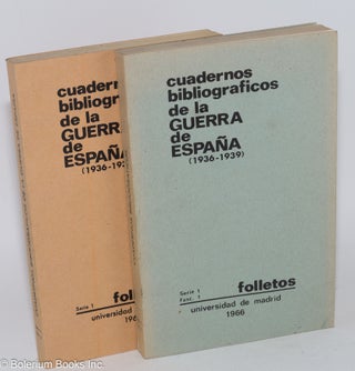 Cat.No: 23776 Cuadernos bibliográficos de la guerra de España, 1936-1939; [two volumes...