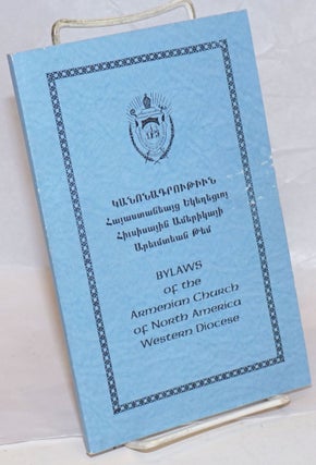 Cat.No: 237842 Bylaws of the Armenian Church of North America, Western Diocese