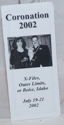 Cat.No: 237936 Coronation 2002: X-Files, Outer Limits. or Boise, Idaho; July 19-21, 2002...