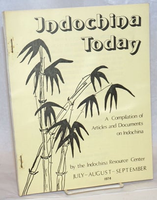 Cat.No: 238001 Indochina Today; A Compilation of Articles and Documents on Indochina....