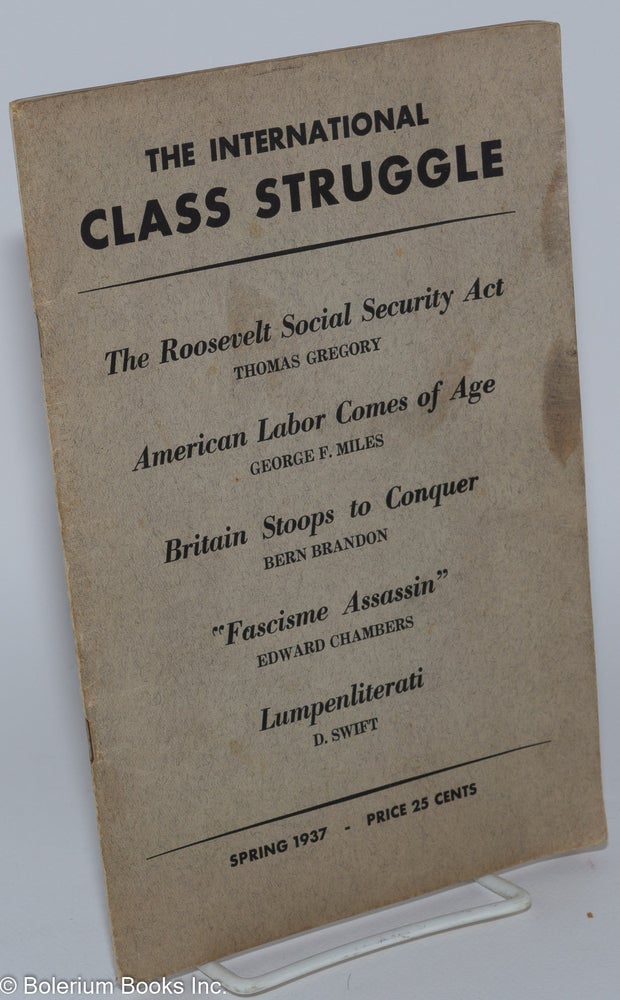 Cat.No: 238007 International class struggle. Vol. 1 no. 3 (Spring 1937). International Communist Opposition.