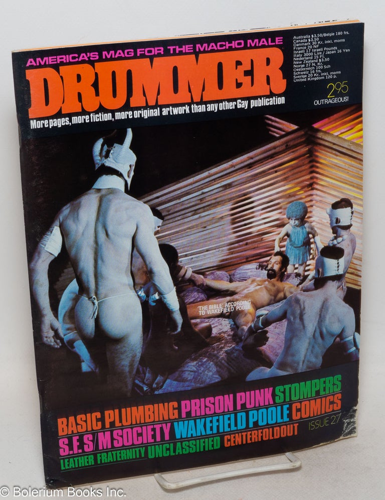 Cat.No: 238028 Drummer: America's Mag for the macho male; #27, 1979; The Bible According to Wakefield Poole. Jack Fritscher, Jim Kepner Wakefield Poole, Phil Andros, Pat Rocco, Bill Ward, Harry Bush, Roy Dean, Bishop, James Spada.