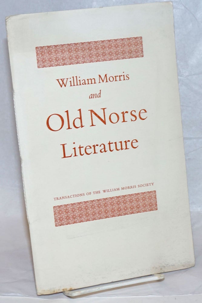 Cat.No: 238047 William Morris and Old Norse Literature. J. N. Swannell.