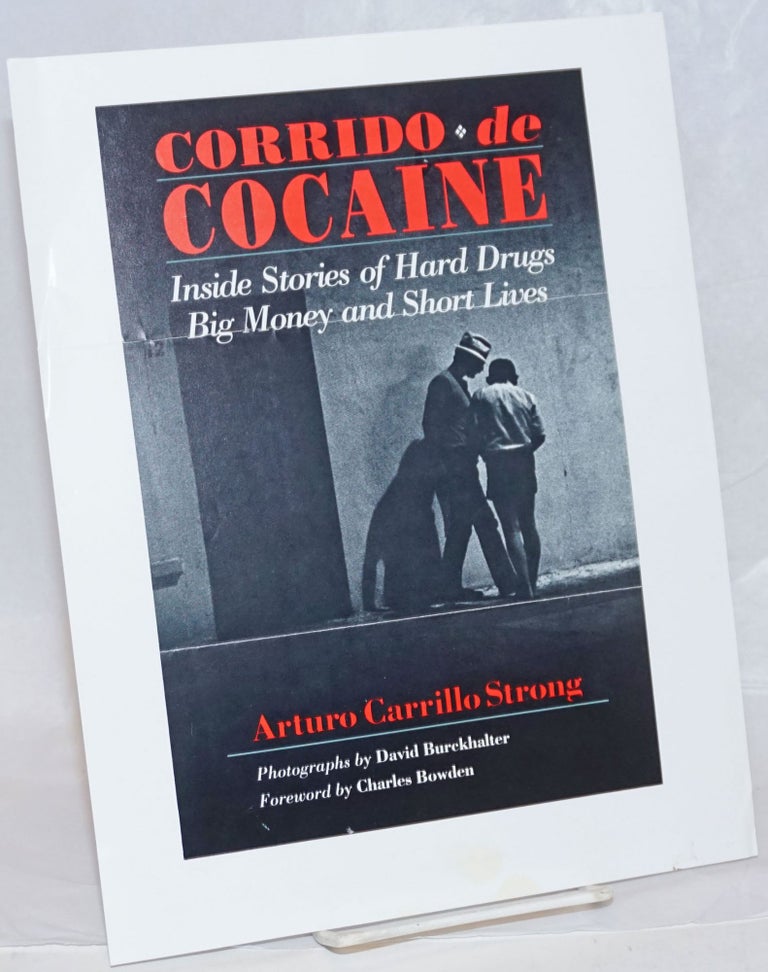 Cat.No: 238125 Corrido de Cocaine: inside story of hard drugs, big money and short lives by Arturo Carrillo Strong [handbill]