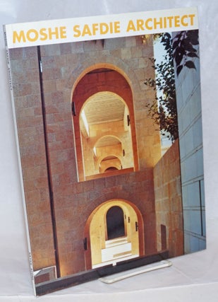 Cat.No: 238185 Moshe Safdie, Architect. Reprint from Architecture of Israel VIII