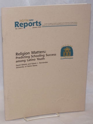 Cat.No: 238211 Religion Matters: predicting schooling success among Latino youth. David...