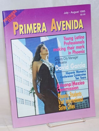 Cat.No: 238233 Primera Avenida #1, July/August 1995; premiere issue. Enrique A. Chaurand