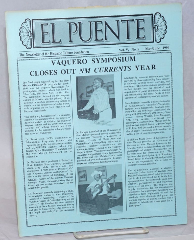 Cat.No: 238267 El Puente: the newsletter of the Hispanic Culture Foundation; vol. 5, #5, May/June 1994; Vaquero Symposium. Pamela Duran.