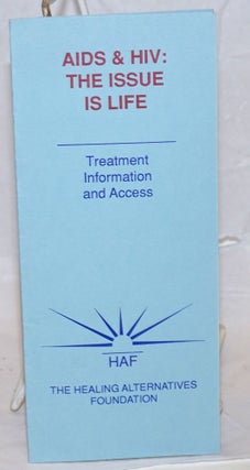 Cat.No: 238323 AIDS & HIV: the issue is life; treatment information & access [brochure