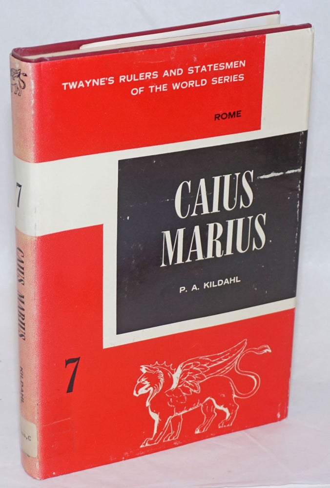 Cat.No: 238345 Caius Marius. Phillip A. Kildahl.