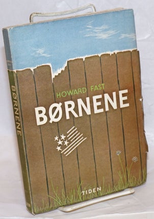 Cat.No: 238466 Bornene [Danish edition of The Children]. Howard Fast