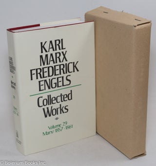 Cat.No: 238523 Marx and Engels. Collected works, vol. 29: Karl Marx, 1857-61. Karl Marx,...
