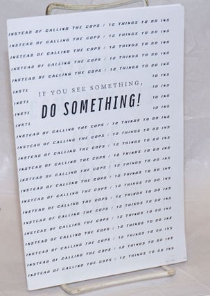 Cat.No: 238558 If you see something, do something! / 12 things to do instead of calling...