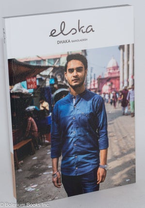 Cat.No: 238638 Elska magazine issue (23) Dhaka, Bangladesh. Liam Campbell, and photographer