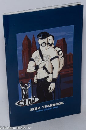 Cat.No: 238659 CLAW 11: Cleveland Leather Awareness Weekend 2012 Yearbook April 26-29