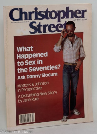 Cat.No: 238687 Christopher Street: vol. 3, #12, July 1979; What Happened to Sex in the...