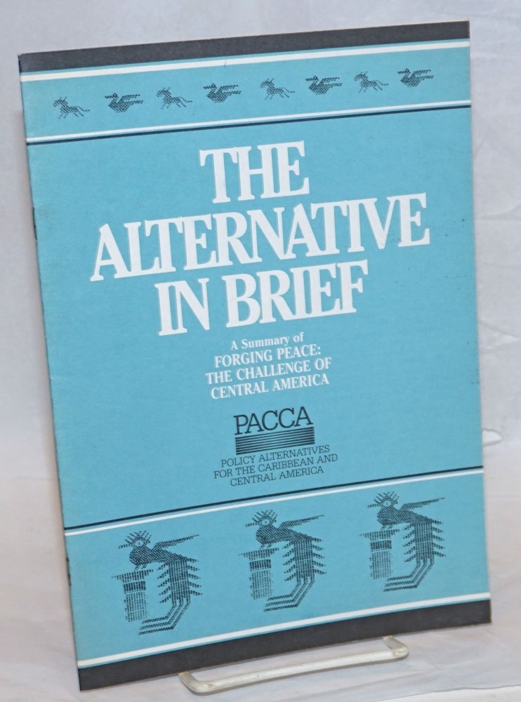 Cat.No: 238719 The Alternative in brief: a summary of Forging Peace, the