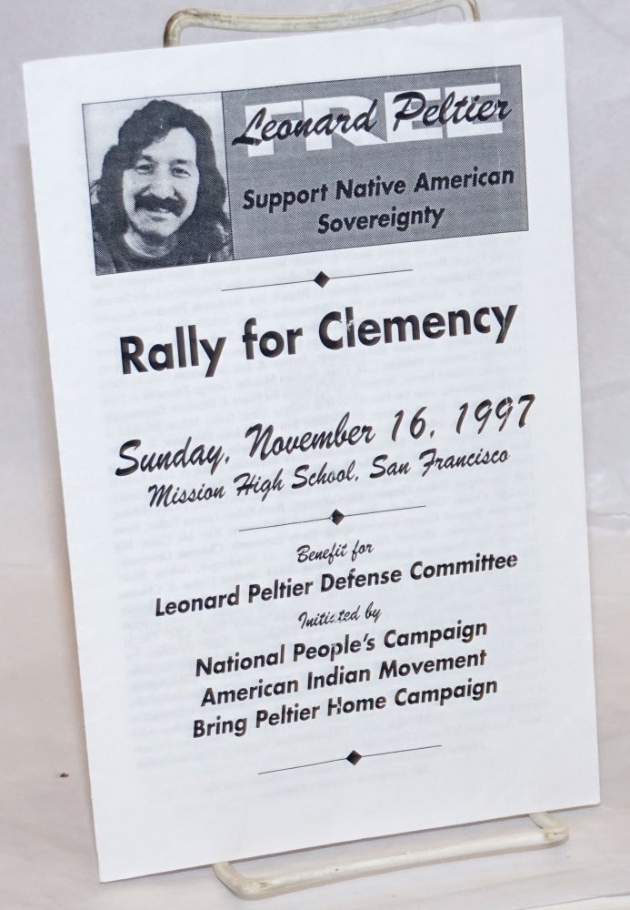 Cat.No: 238726 Free Leonard Peltier. Support Native American Sovereignty. Sunday, November 16, 1997. Mission High School, San Francisco. Leonard Peltier.